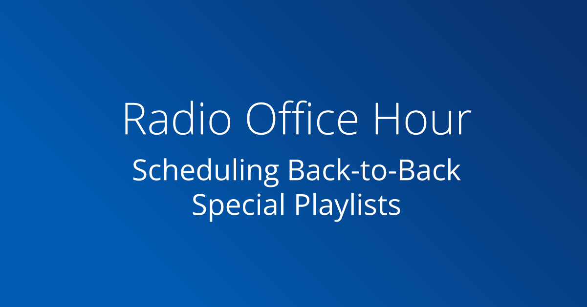 Scheduling Back-Back Special Playlists